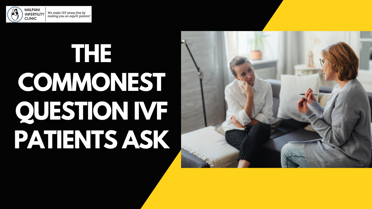 The commonest question IVF patients ask – and why it’s so hard to ...